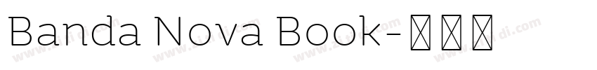 Banda Nova Book字体转换 Banda Nova Book字体转换